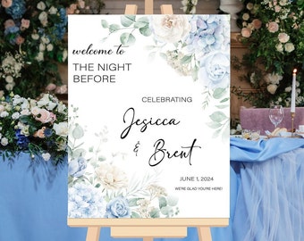 The Night Before Welcome Sign, Floral Blue Rehearsal Dinner Sign, The Night Before Wedding Rehearsal Dinner Welcome Sign