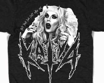 Katya Zamo - But Your Dad Just Calls Me Katya Black Metal Tee ------ Rupaul's Drag Race Trixie Mattel Read U Wrote U shirt Tracy Martel BALD