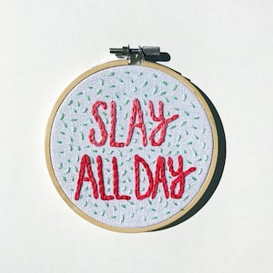Slay All Day Embroidery