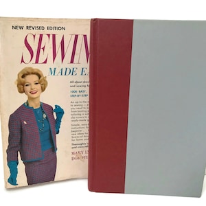 Sewing Made Easy Book 1960 Mary Lynch and Dorothy Sara, 1000 Easy Step By Step Pictures and Tutorial, Dressmaking and Sewing for the Home