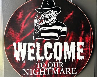 Freddy Krueger Halloween Door Hanger: Welcome to Our Nightmare Sign