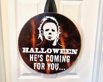 Michael Myers Halloween Door Hanger: The Boogeyman Welcome Sign