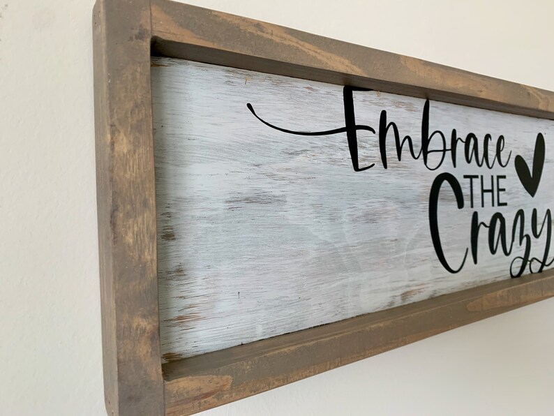 Embrace the Crazy Wall Sign . Wall Decor . Wall Sign With - Etsy