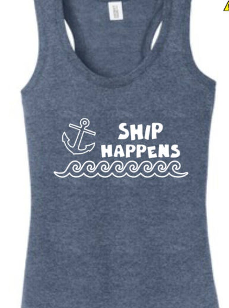 SHIP HAPPENS Super Soft Triblend T-shirts and Tank Tops. - Etsy