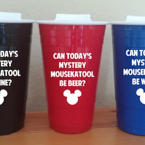 Can Today&#39;s Mystery Mousekatool Be Wine? or Beer? Reusable Double Wall Solo Cups. Black, Red and Blue. Lid included!