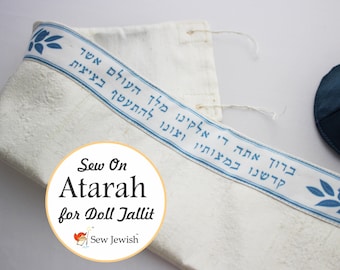 Sew-On Atarah for Doll Tallit, Sized for American Girl Doll or Other 18-Inch Doll Tallis, Sewing Jewish Doll Clothes, Doll Prayer Shawl