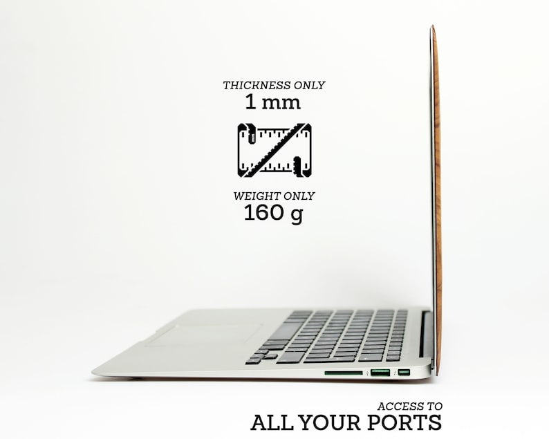 May include: A wooden laptop skin in a light brown color. The skin is thin, only 1 mm thick and weighs 160 grams. The skin is shown on a silver laptop with a black keyboard. The text "ACCESS TO ALL YOUR PORTS" is at the bottom of the image.