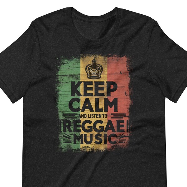 Keep Calm And Listen To Reggae Music