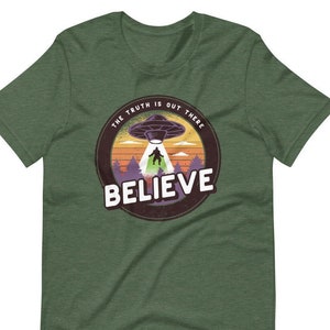 The Truth Is Out There Believe UFO Alien Bigfoot Abduction Short-Sleeve Unisex T-Shirt