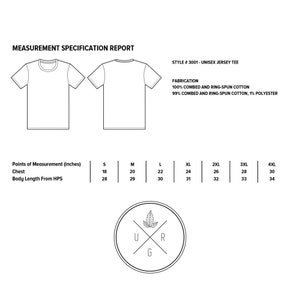 May include: A measurement chart for a unisex jersey tee, showing the chest and body length measurements in inches for sizes S through 4XL. The fabric is 100% combed and ring-spun cotton or 99% combed and ring-spun cotton, 1% polyester.