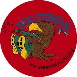 May include: A red circle with a cartoon eagle wearing green and yellow boots and the text "Bug Stomper" in blue. The text "We endanger species" is written in black at the bottom of the circle.