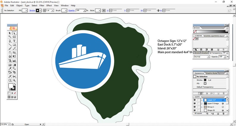 May include: A digital illustration of a green island with a blue circle containing a white silhouette of a ship. The text "Octagon Sign: 12"x12"", "East Dock: 5.7"x20"", "Island: 26"x20"", "Main post standard 4x4 th" is visible.