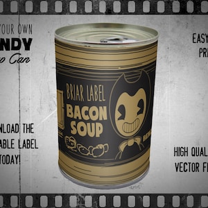 Bacon Soup Label inspired by Bendy and the Ink Machine