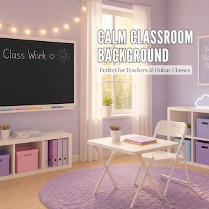Puede incluir: Una escena de aula en tonos morados, con una pizarra que dice "Class Work" y un dibujo de sol. Un escritorio y una silla blancos están frente a una ventana. Se muestra el texto "CALM CLASSROOM BACKGROUND".