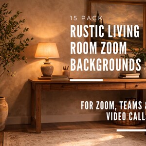 May include: A digital collection of 15 rustic living room Zoom backgrounds for Zoom, Teams & video calls. The image displays a wooden console table, a table lamp, a potted plant, and a framed landscape painting on a textured wall in a warm room.