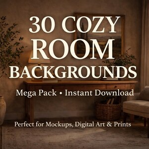 Puede incluir: Imagen que presenta una escena de habitación acogedora con el texto "30 COZY ROOM BACKGROUNDS". Se ven una mesa de madera, una silla y elementos decorativos. La imagen está diseñada para maquetas, arte digital e impresiones. Tonos cálidos.