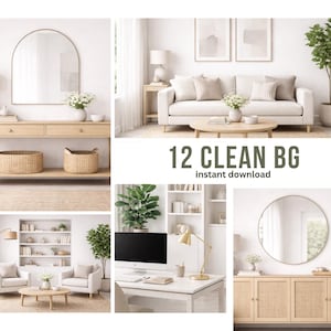 May include: A collage of interior design scenes featuring neutral color palettes. The images showcase living rooms, a home office, and decorative elements like mirrors, plants, and furniture. Text in the center reads "12 CLEAN BG instant download."