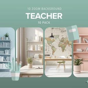 May include: A teal graphic with the text "10 ZOOM BACKGROUND TEACHER 10 PACK" above four interior design images. The images show bookshelves, desks, and a world map.