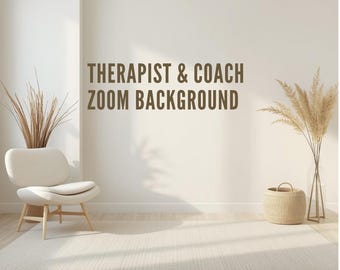 Therapist Office Zoom Background, Calm Virtual Background for Coaches, Zoom, Google Meet & Teams