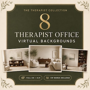 Könnte beinhalten: Eine digitale Sammlung von 8 virtuellen Hintergründen für Therapeutenpraxen mit einem dunkelgrünen Rahmen und goldenem Text THE THERAPIST COLLECTION 8 THERAPIST OFFICE VIRTUAL BACKGROUNDS. Drei Fotos zeigen neutral gestaltete Büroräume.