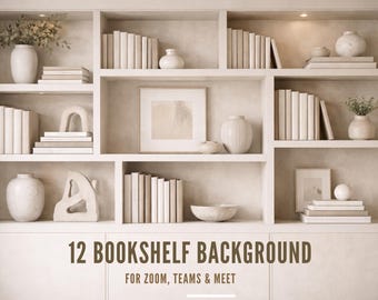 12 Bookshelf Virtual Backgrounds for Zoom, Neutral Zoom Background Pack, Elegant Shelf Backgrounds, Teams Background, Google Meet Backdrop