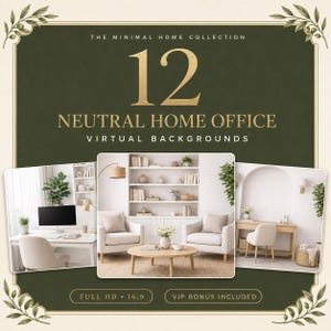 Puede incluir: Una colección digital de 12 fondos virtuales neutros para oficina en casa con escenas interiores de escritorios, sillas, estanterías y plantas. El texto dice THE MINIMAL HOME COLLECTION, 12 NEUTRAL HOME OFFICE VIRTUAL BACKGROUNDS, FULL HD, 16:9, VIP BONUS INCLUDED.