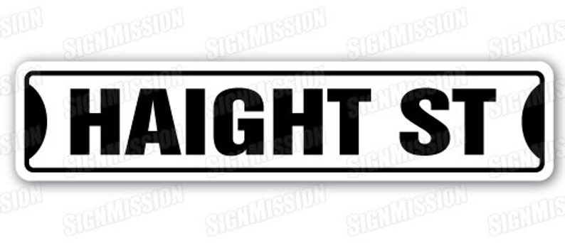 HAIGHT Street Sign san francisco ashbury road SF Frisco Golden Gate Bay gift image 1