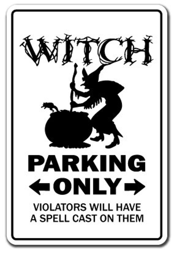 Witch Parking Sign Gag Novelty Gift Funny Broomstick Halloween | Etsy