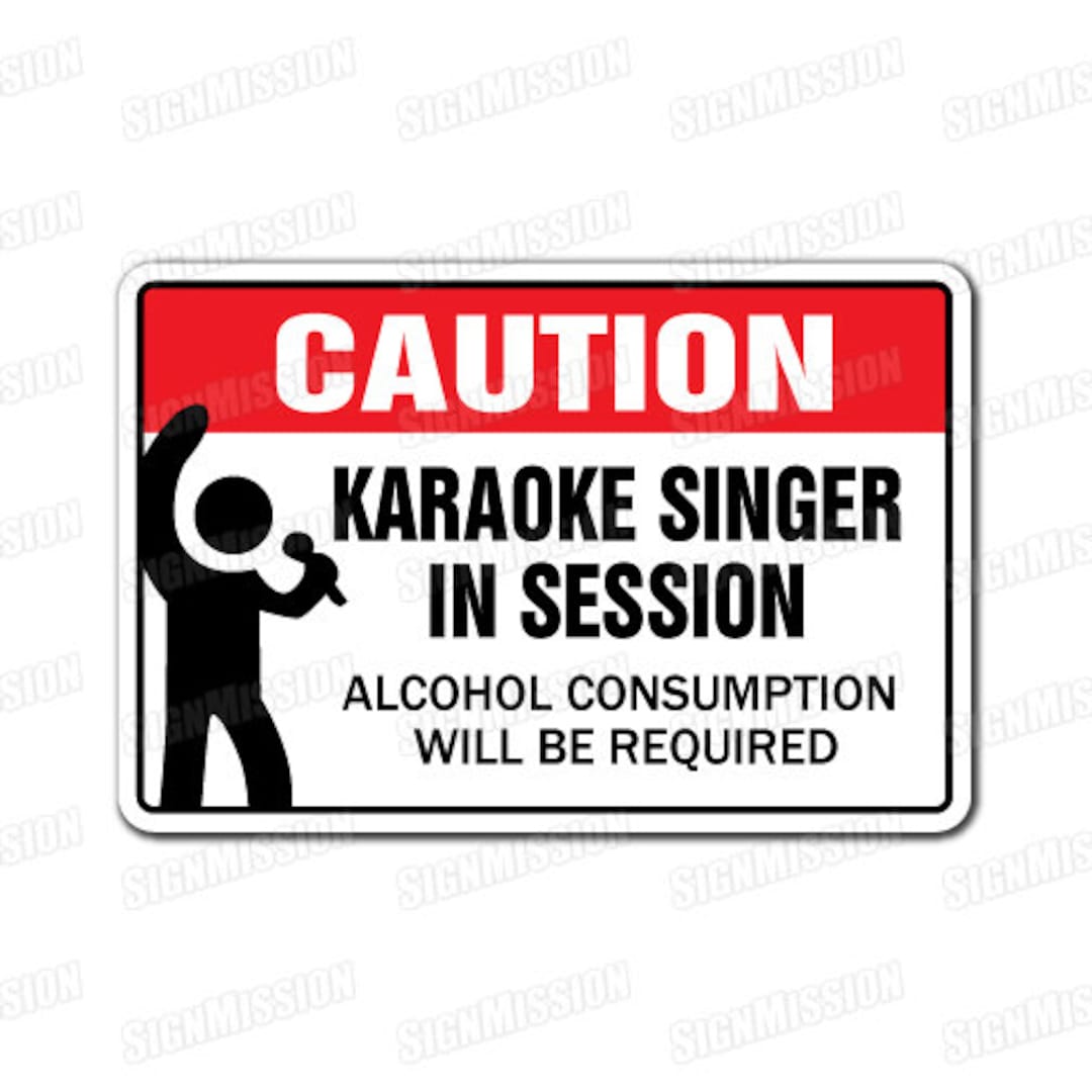 KARAOKE SINGER IN Session Novelty Sign Gift Songs Music Singing Bar