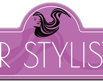 Hair Stylist Street Sign | Indoor/Outdoor | Funny Home Decor for Garages, Living Rooms, Bedroom, Offices | SignMission personalized gift