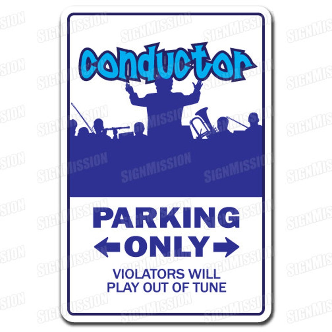 CONDUCTOR Novelty Sign Gift Music Band Orchestra Railroad RR Rail Train ...