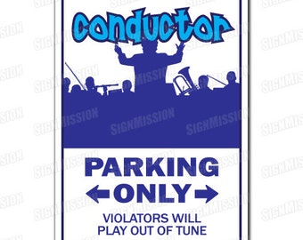 CONDUCTOR Novelty Sign gift music band orchestra railroad RR rail train travel