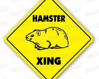 HAMSTER CROSSING Sign new caution xing cage gift