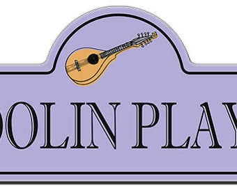 Mandolin Player Street Sign | Indoor/Outdoor | Funny Home Decor for Garages, Living Rooms, Bedroom, Offices | SignMission personalized gift