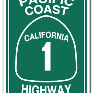 Pacific Coast Highway California 1 Novelty Sign Road Freeway Cali Street Gift