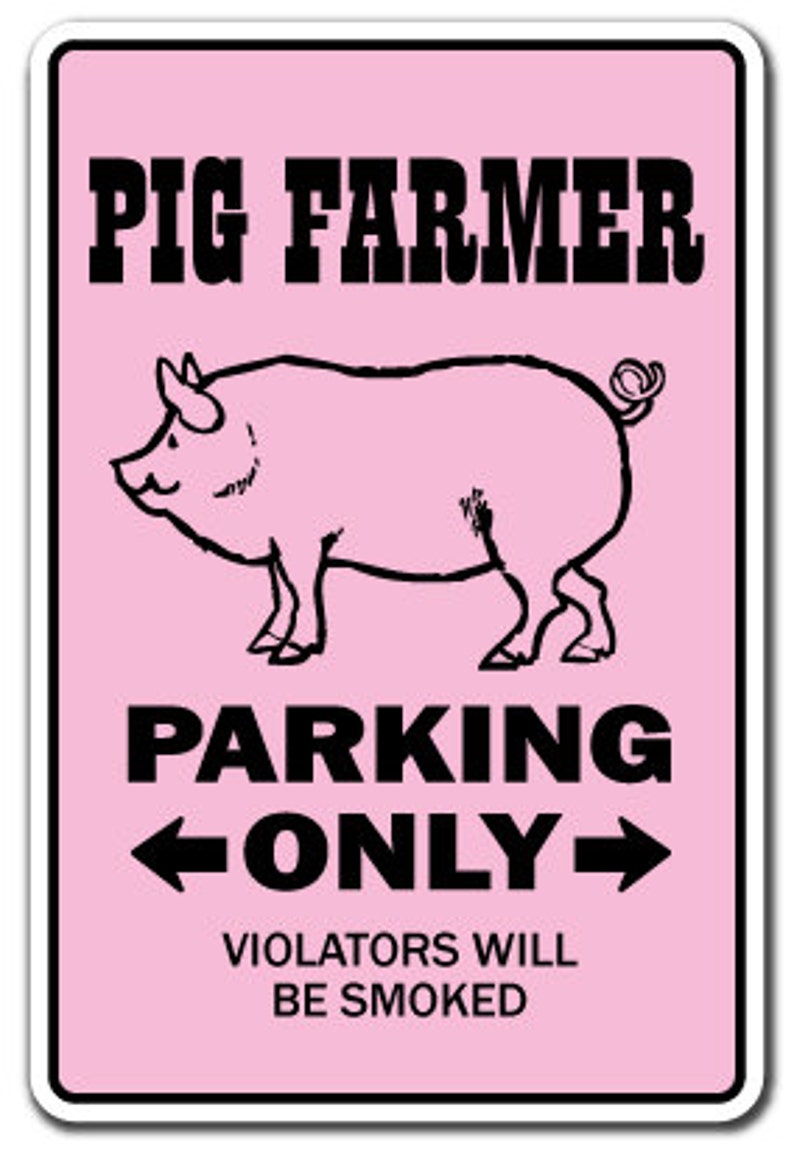 Pig Farmer novelty Sign Pigs Parking Farm Hog Sow New Etsy