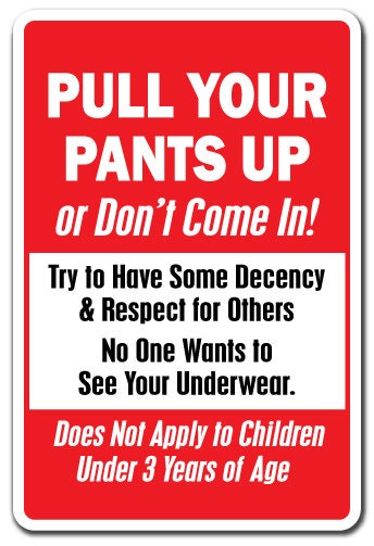 Pull up Your Pants -  Canada