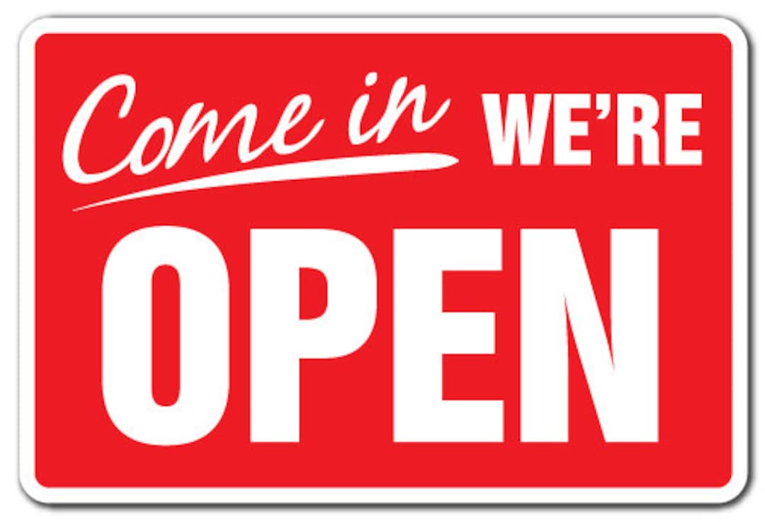 Come in We're Open Business Sign Store Hours Yes We Are Etsy