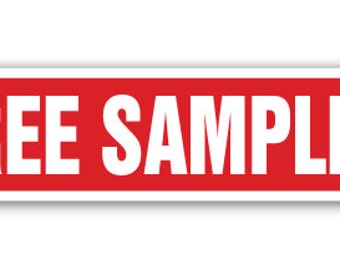 FREE SAMPLES Street Sign giveaways sampler consumer product freebie promo gift