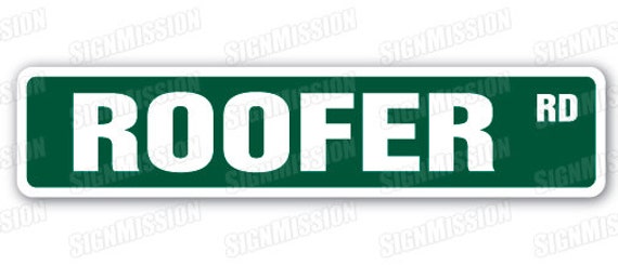Roofer Street Sign Roofing roof Company Shingles Repair / 30 Wide Indoor//Outdoor