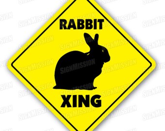 RABBIT CROSSING Sign bunny xing cage pet lover gift