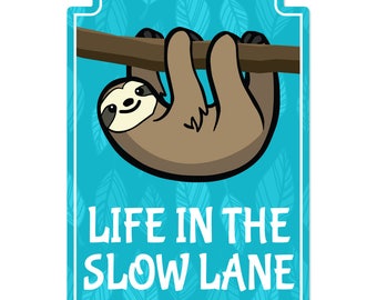 Life In The Slow Lane Novelty Sign | Indoor/Outdoor | Funny Home Decor for Garages, Living Rooms, Bedroom, Offices | SignMission Decoration