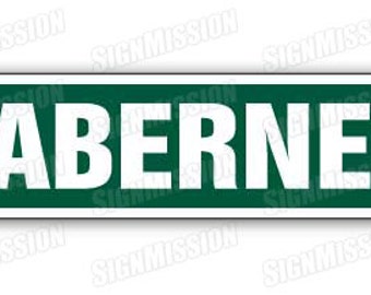 CABERNET Street Sign red wine drinker sauvigno gift