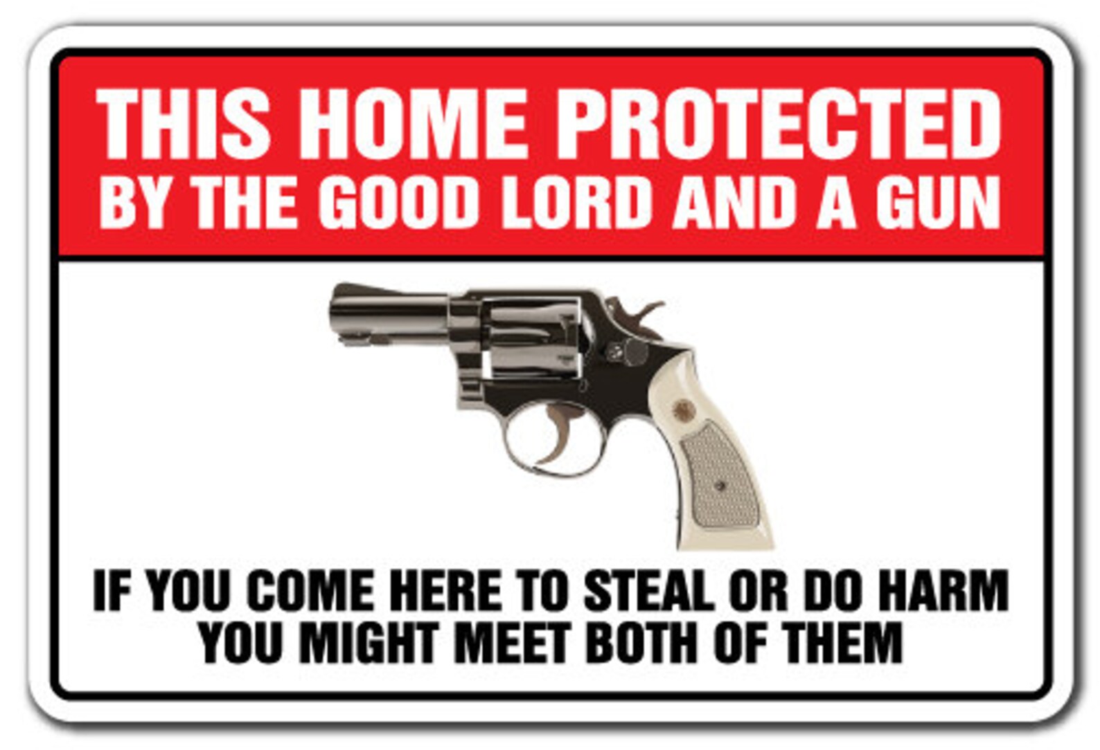 This Home Protected by the Good Lord and A Gun Novelty Sign Etsy