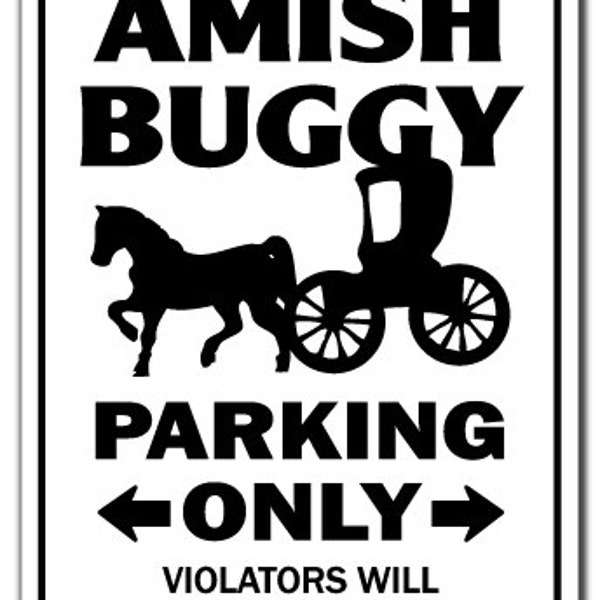 Amish Buggy Parking Sign Gift Horse Carriage Religious Mennonite Church