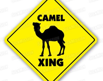 CAMEL CROSSING Sign new xing signs road gift