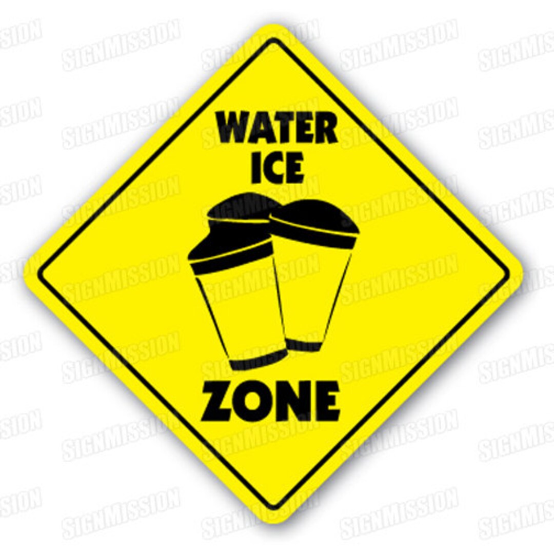 WATER ICE ZONE Sign Xing Gift Novelty Italian Sno Snow Cone - Etsy