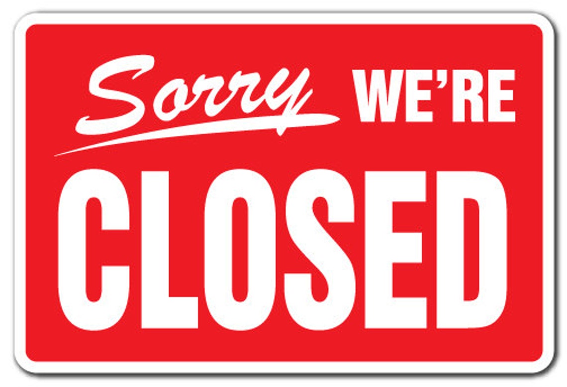 Sorry We're Closed Business Sign Hours Time We Are Closed - Etsy