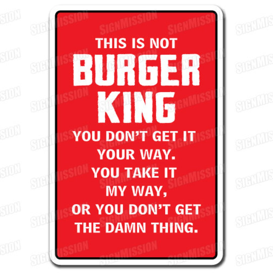 THIS IS NOT Burger King Novelty Sign Gift Kitchen Mom Mother Etsy