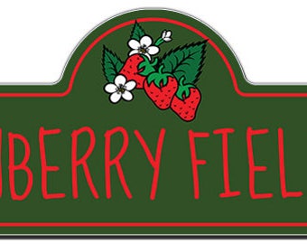 Strawberry Fields Street Sign | Indoor/Outdoor | Funny Home Decor for Garages, Living Rooms, Bedroom, Offices | SignMission personalized